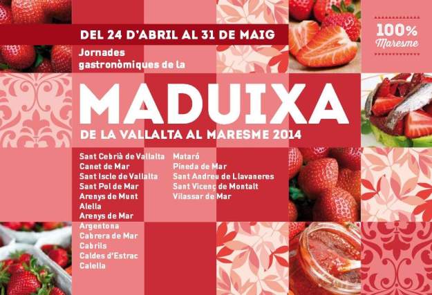 Jornades Gastronòmiques de la Maduixa de la Vallalta al Maresme del 2014